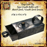 *Days Gone By Taper Candle Holder including Match Box / Candle Drawer