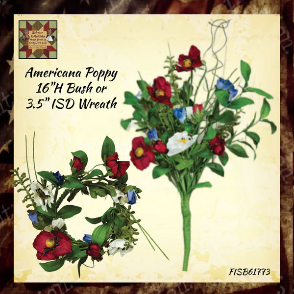 Americana Poppy Bush 16" or Wreath 3.5"ISD