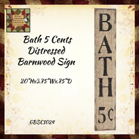 Bath 5 Cents Distressed Barnwood Sign