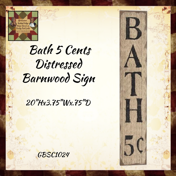 Bath 5 Cents Distressed Barnwood Sign