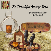 Be Thankful Always Tray