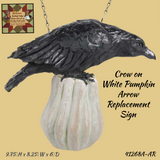 Crow on White Pumpkin Arrow Replacement Ssign