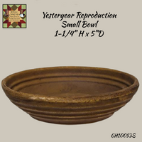 Yesteryear Small Bowl Treenware 5"D