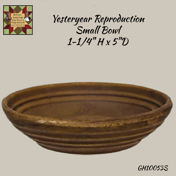 Yesteryear Small Bowl Treenware 5"D