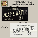 Fresh Soap & Water Slat Sign Black or White