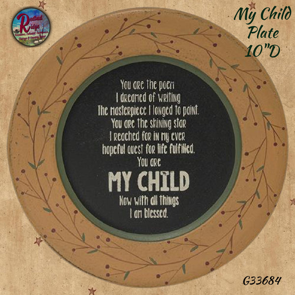 My Child Plate ~ Love a Parent has for their Child Beautiful Heartwarming Poem