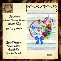 Patriot Home Sweet Home Flag 2 Sizes