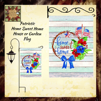 Patriot Home Sweet Home Flag 2 Sizes