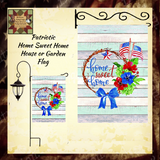 Patriot Home Sweet Home Flag 2 Sizes