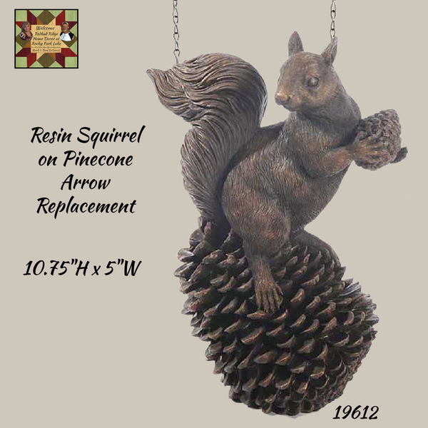 Squirrel on Pinecone Resin Arrow Replacement
