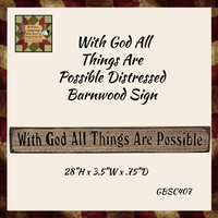 With God All Things Are Possible Distressed Barnwood Sign