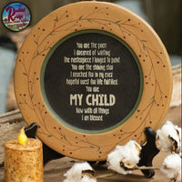 My Child Plate ~ Love a Parent has for their Child Beautiful Heartwarming Poem