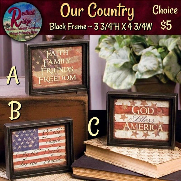 Our Country Framed Sign 3 Choice
