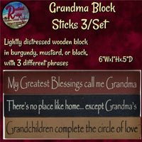 Signs Grandma Block Sticks 6"  3 Set