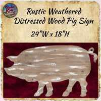 Large Rustic Distressed Weathered Pig Wood Sign 24"x18"