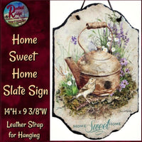 Home Sweet Home Slate Sign Inside or Out