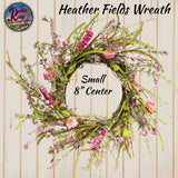 Heather Fields Wreath Choice Large 12" Center & Small 8" Center