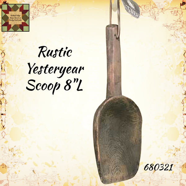 Rustic Yesteryear Scoop 8"L