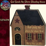 Primitive Folk Art Standing Saltbox House with Saying God Sends a Storm