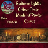 Mantel of Pewter 6Hr Timer Canvas 20" or 40"
