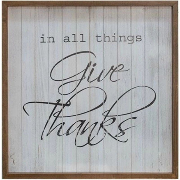 Give Thanks in all things Large Shiplap Sign 20" Square