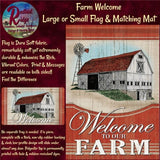 Primitive Farmhouse Farm Welcome Barn Windmill Choice Large/Small Flag or Mat