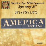 America, Est. 1776 Engraved Navy Sign,  24"