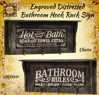 Bathroom Engraved Distressed Black Sign Shelf w/Hooks Choice 2 Sayings
