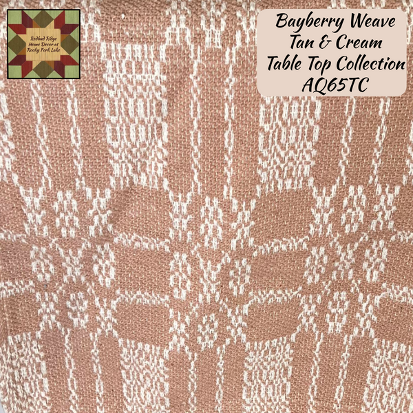 *Bayberry Weave Tan & Cream Table Top Collection