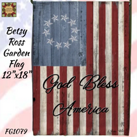 Betsy Ross God Bless America Garden Flag 12x18
