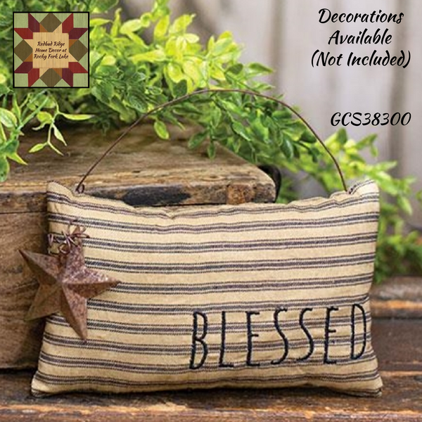 Blessed Ticking Stripe Pillow Hanging w/Rusty Star