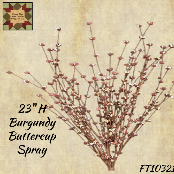 Buttercup Burgundy 23" or 16" Spray Bush