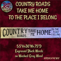 Country Roads Take Me Home Wood Sign 36"W