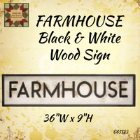 FARMHOUSE Black & White Wood Sign