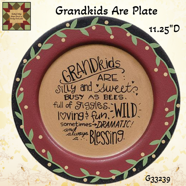 Grandkids Are Plate 11.25"D