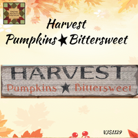 Harvest Pumpkins Bittersweet Wood Sign