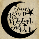 Love You to the Moon and Back Metal Cut Out
