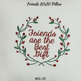 Friends are the Best Gift Pillow 10"x10"