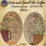 Plate Oval Stop and Smell the Coffee 11.25"H 2 Styles