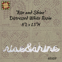 'Rise and Shine' Distressed White Resin **50% Savings