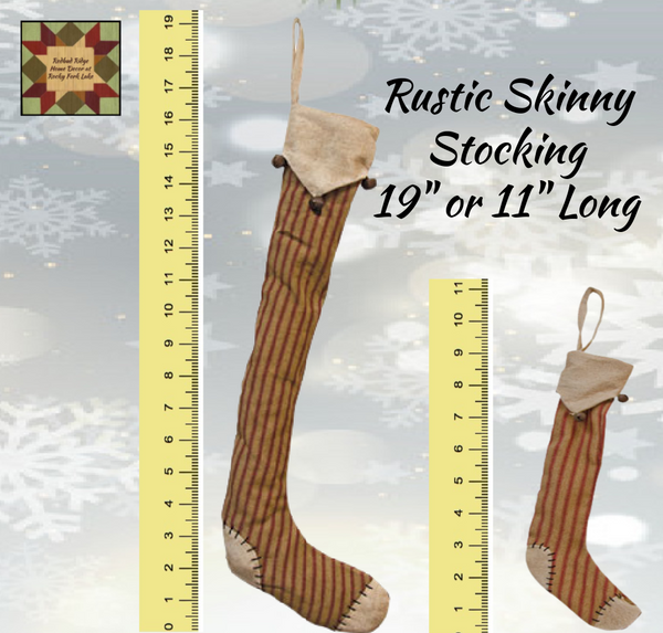 Rustic Skinny Stockings 2 Sizes Available