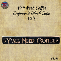 Coffee Distressed Engraved Block Signs, 12"