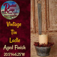 Tin Ladle 20.5" Long Aged Finish