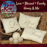 3/Set Love*Blessed*Family Pillows Honey & Me ***50% Savings