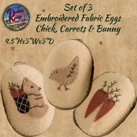 Embroidered Fabric Eggs Set of 3 Chick, Carrots & Bunny