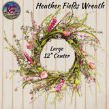 Heather Fields Wreath Choice Large 12" Center & Small 8" Center