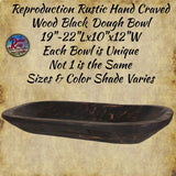 Reproduction Rustic Hand Carved Wood Black Dough Bowl 19"~22"