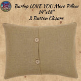 Pillow Burlap Love You More 14"x18"