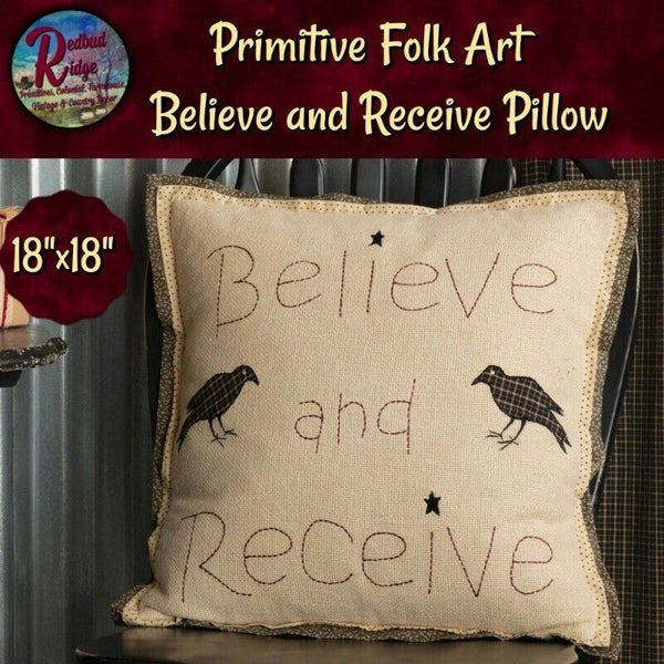 Pillow Folk Art 18x18 Kettle Grove Believe and Receive