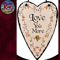 Love You More Berry Garland Slate Sign Inside or Out